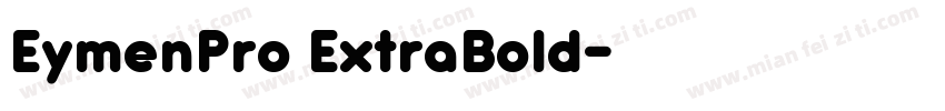 EymenPro ExtraBold字体转换